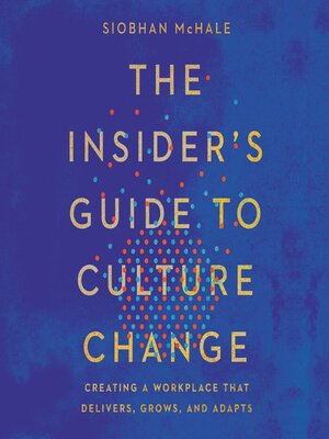 cover image of The Insider's Guide to Culture Change